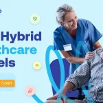 Hybrid Healthcare Models